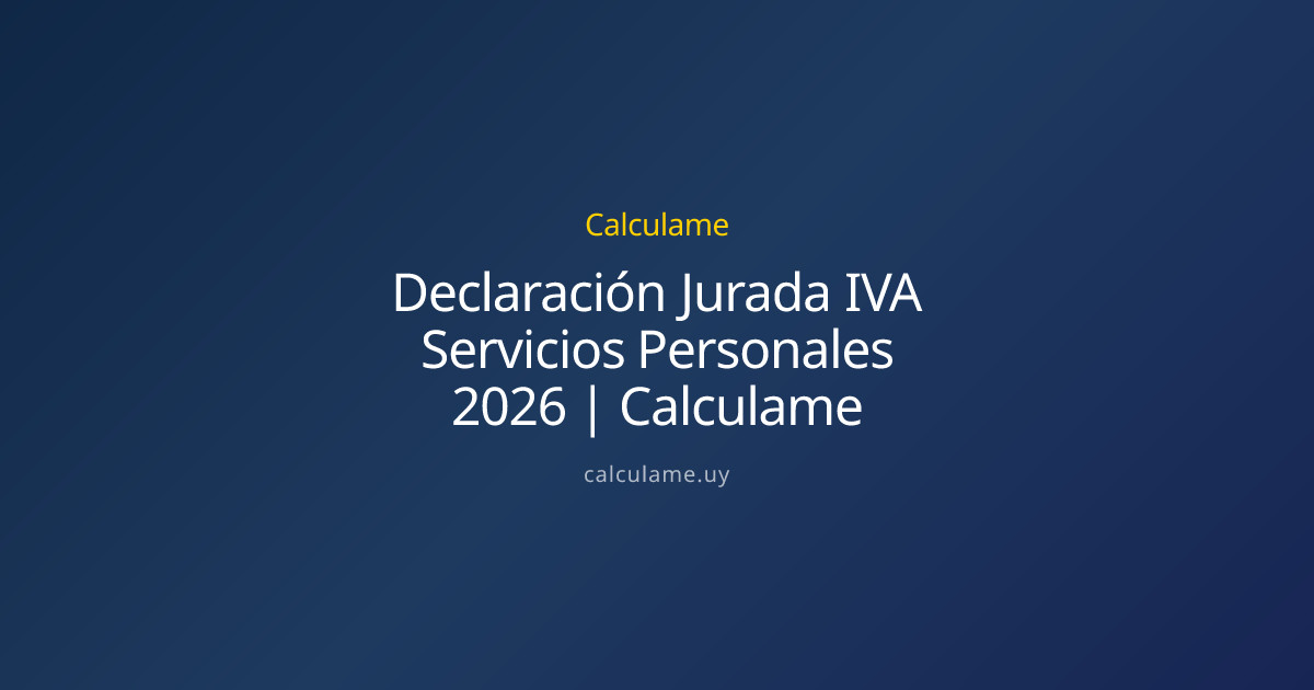 Declaración Jurada IVA Servicios Personales 2026 | Calculame